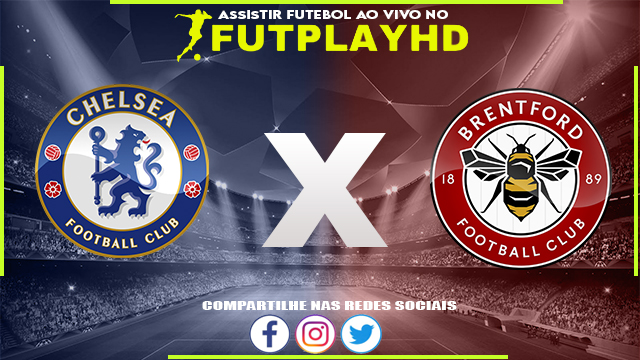 Assistir Chelsea x Brentford 26/04/2023