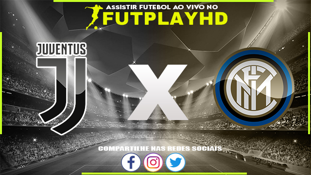 Assistir Juventus x Inter de Milão 04/04/2023