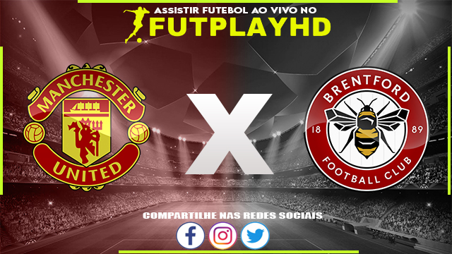 Assistir Manchester United x Brentford 05/04/2023