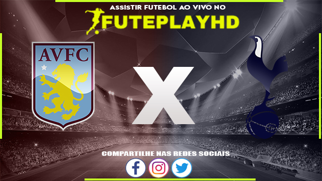 Assistir Aston Villa x Tottenham Online HD 13/05/2023