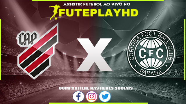 Assistir Athletico PR x Coritiba Online HD 14/05/2023