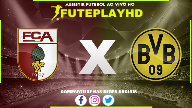 Assistir Augsburg x Borussia Dortmund Online HD 21/05/2023