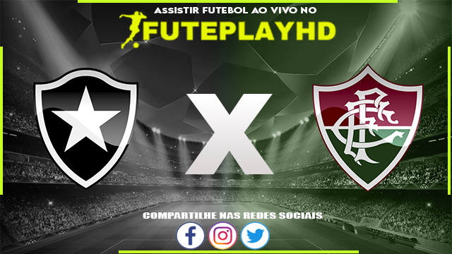 Assistir Botafogo x Fluminense Online HD 20/05/2023