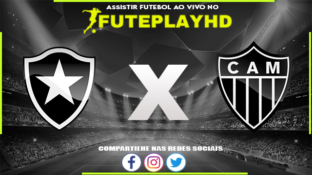 Assistir Botafogo x Atletico-MG 07/05/2023