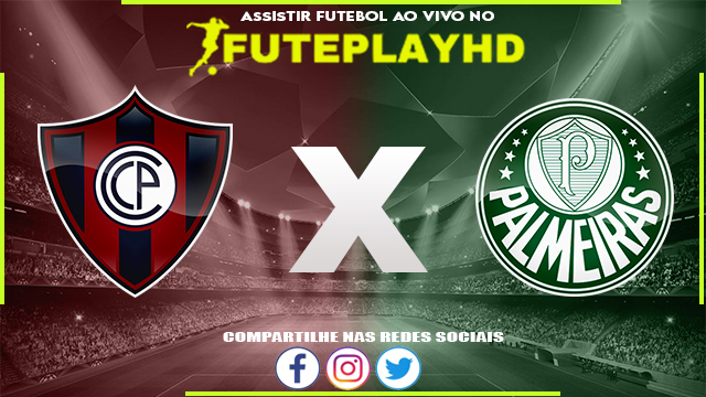 Assistir Cerro Porteno x Palmeiras Online HD 24/05/2023