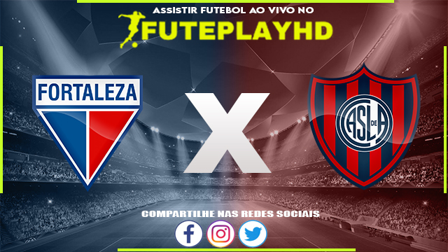 Assistir Fortaleza x San Lorenzo Online HD 24/05/2023