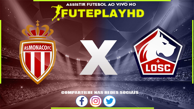 Assistir Monaco x Lille Online HD 14/05/2023