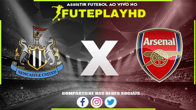 Assistir Newcastle x Arsenal 07/05/2023