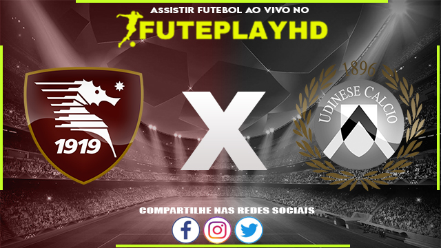 Assistir Salernitana x Udinese AO VIVO Online 27/05/2023