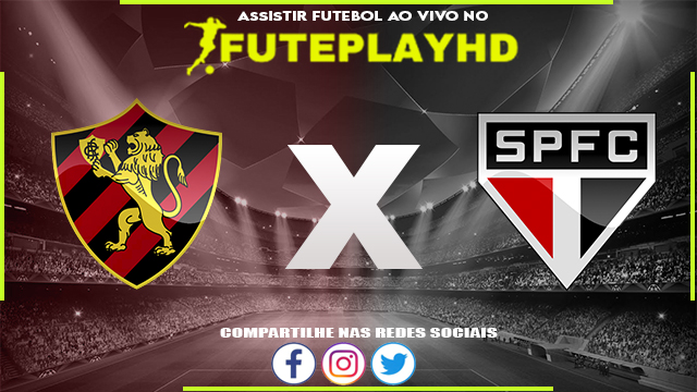 Assistir Sport x São Paulo Online HD 17/05/2023