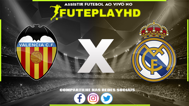 Assistir Valencia x Real Madrid Online HD 21/05/2023