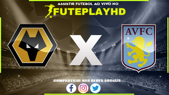 Assistir Wolverhampton x Aston Villa 06/05/2023