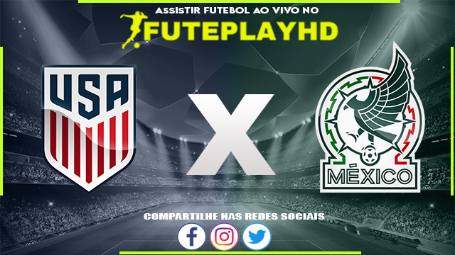 Assistir Estados Unidos x México AO VIVO Online 15/06/2023