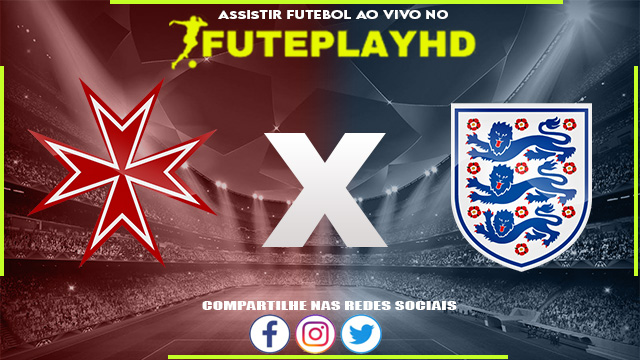 Assistir Malta x Inglaterra AO VIVO Online 16/06/2023