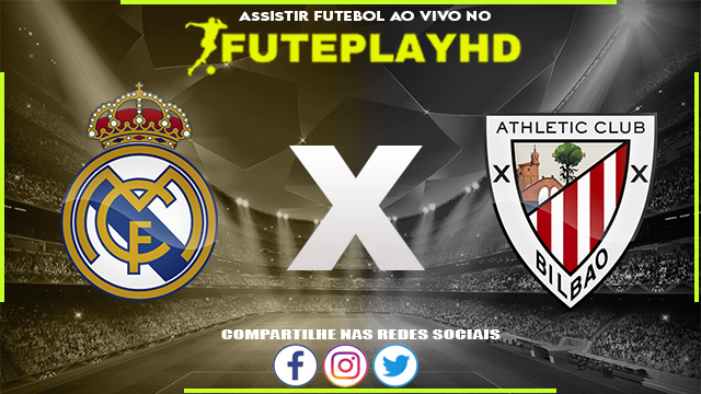 Assistir Real Madrid x Athletic Club AO VIVO Online 04/06/2023