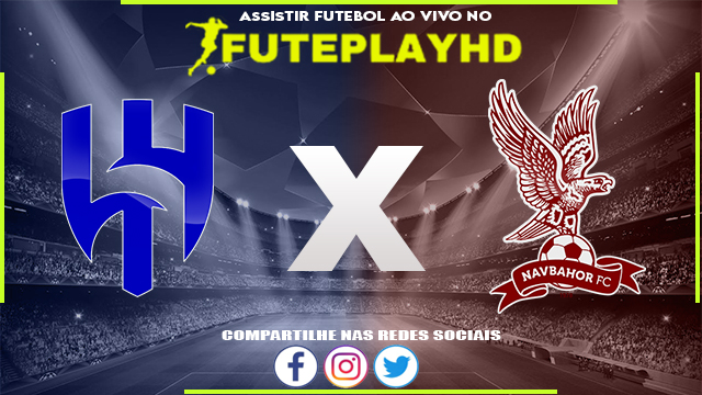 Assistir Al-Hilal Saudi x Navbahor AO VIVO Online 18/09/2023