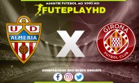 Assistir Almeria x Girona AO VIVO Online 14/01/2024