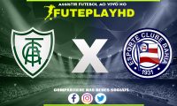 Assistir América-MG x Bahia AO VIVO Online 03/12/2023