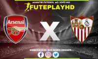 Assistir Arsenal x Sevilla AO VIVO Online 08/11/2023