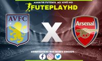 Assistir Aston Villa x Arsenal AO VIVO Online 09/12/2023