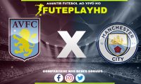 Assistir Aston Villa x Manchester City AO VIVO Online 06/12/2023