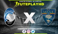 Assistir Atalanta x Lecce AO VIVO Online 30/12/2023