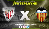 Assistir Athletic Club x Valência AO VIVO Online 29/10/2023