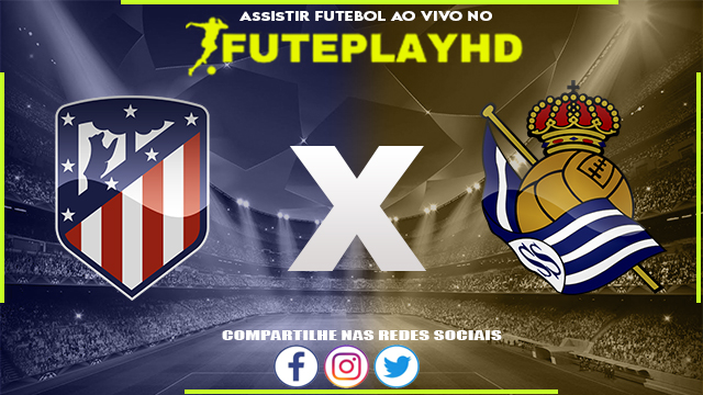 Assistir Atletico Madrid x Real Sociedad AO VIVO Online 02/08/2023