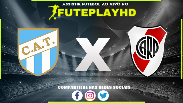 Assistir Atletico Tucuman x River Plate AO VIVO Online 14/02/2024