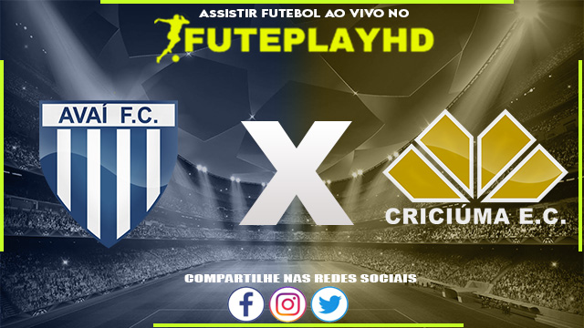 Assistir Avaí x Criciúma AO VIVO Online 05/08/2023