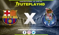 Assistir Barcelona x Porto AO VIVO Online 28/11/2023