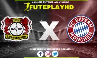 Assistir Bayer Leverkusen x Bayern de Munique AO VIVO Online 10/02/2024