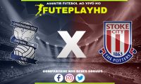 Assistir Birmingham x Stoke City AO VIVO Online 26/12/2023