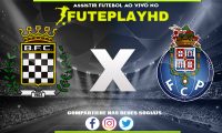 Assistir Boavista x Porto AO VIVO Online 05/01/2024