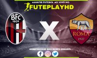 Assistir Bologna x Roma AO VIVO Online 17/12/2023