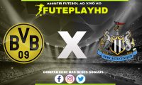 Assistir Borussia Dortmund x Newcastle AO VIVO Online 07/11/2023