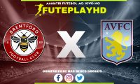 Assistir Brentford x Aston Villa AO VIVO Online 17/12/2023