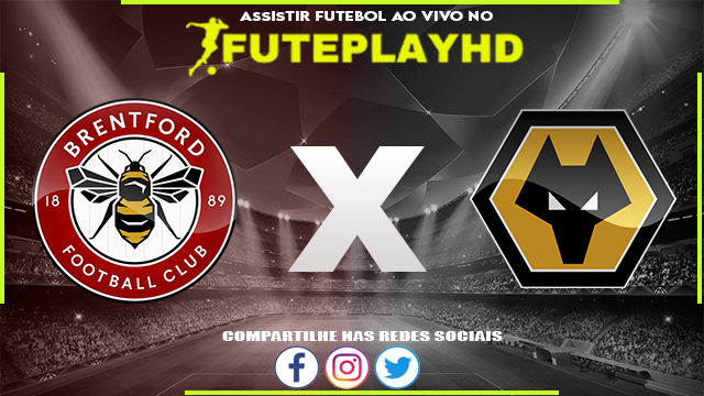 Assistir Brentford x Wolverhampton AO VIVO Online 27/12/2023