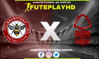 Assistir Brentford x Nottingham Forest AO VIVO Online 20/01/2024