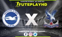 Assistir Brighton x Crystal Palace AO VIVO Online 03/02/2024