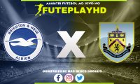 Assistir Brighton x Burnley AO VIVO Online 09/12/2023