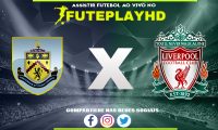 Assistir Burnley x Liverpool AO VIVO Online 26/12/2023