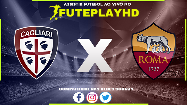 Assistir Cagliari x Roma AO VIVO Online 08/10/2023