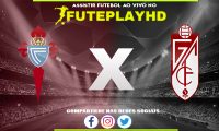 Assistir Celta Vigo x Granada AO VIVO Online 16/12/2023