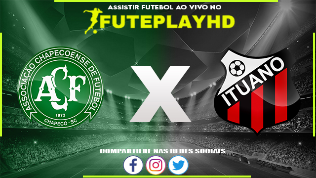 Assistir Chapecoense x Ituano AO VIVO Online 18/07/2023