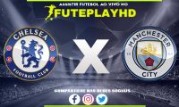 Assistir Chelsea x Manchester City AO VIVO Online 12/11/2023