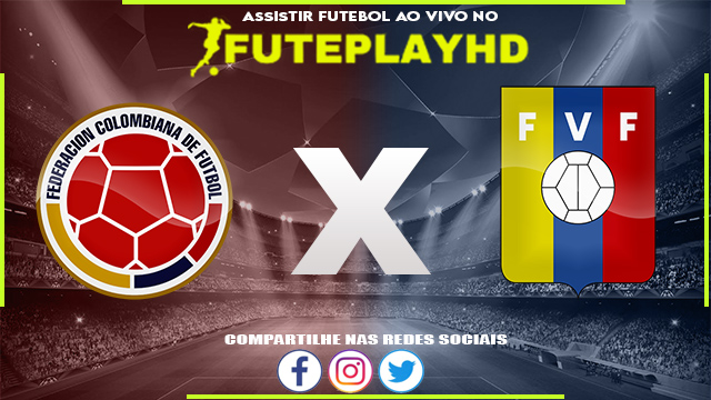 Assistir Colombia x Venezuela AO VIVO Online 07/09/2023