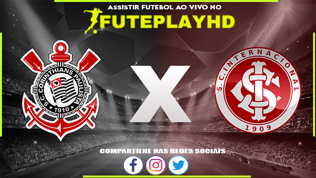 Assistir Corinthians x Internacional AO VIVO Online 18/10/2023