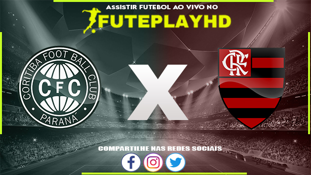 Assistir Coritiba x Flamengo AO VIVO Online 20/08/2023