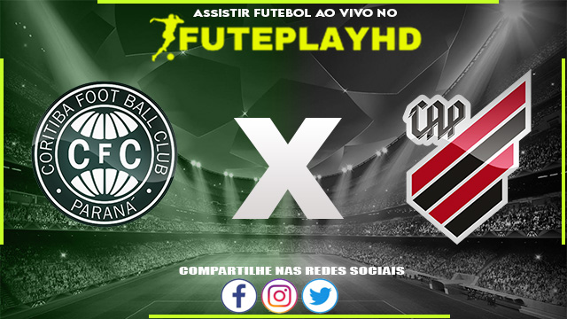 Assistir Coritiba x Athletico PR AO VIVO Online 01/10/2023